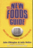 The New Foods Guide: Gene Food Consumer Guide