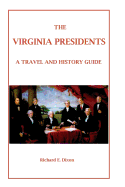 virginia presidents a travel and history guide