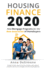 Housing Finance 2020: Volume 1