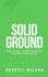 Solid Ground: How I Built a 7-Figure Company at 22 with Zero Capital
