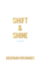 Shift and Shine: a Memoir