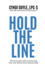 Hold the Line: the Essential Guide to Protecting Your Law Enforcement Relationship