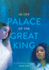 In the Palace of the Great King: a Catholic Novel
