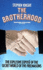 The Brotherhood: the Explosive Expose of the Secret World of the Freemasons