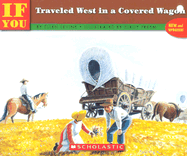 if you traveled west in a covered wagon