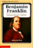 Benjamin Franklin (Scholastic Biography)