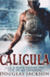 Caligula (Roman Trilogy 1)