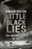 Little Black Lies