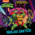 Ninjas United! (Rise of the Teenage Mutant Ninja Turtles) (Pictureback(R))