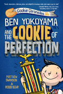 ben yokoyama and the cookie of perfection