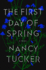 The First Day of Spring: a Novel