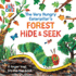 The Very Hungry Caterpillar's Forest Hide & Seek: a Finger Trail Lift-the-Flap Book (the World of Eric Carle)