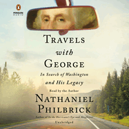 travels with george in search of washington and his legacy