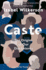 Caste: the Origins of Our Discontents (Adapted for Young Adults)