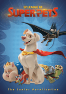 dc league of super pets the junior novelization includes 8 page full color