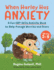 When Harley Has Anxiety: A Fun CBT Skills Activity Book for Overcoming Worries and Fears