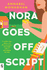 Monaghan: Nora Goes Off Script