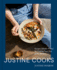 Justine Cooks: A Cookbook: Recipes (Mostly Plants) for Finding Your Way in the Kitchen