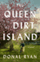 The Queen of Dirt Island: a Novel