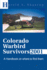 Colorado Warbird Survivors 2001: a Handbook on Where to Find Them