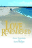 Love Remembered