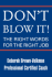 Don't Blow It! : the Right Words for the Right Job