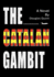 The Catalan Gambit