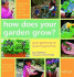 How Does Your Garden Grow? : Great Gardening for Green-Fingered Kids