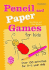 Pencil and Paper Games for Kids