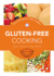 Gluten-Free Cooking: 61 Gluten-Free Recipes (Hamlyn Healthy Eating)