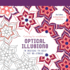 Optical Illusions: 70 Designs to Help You De-Stress (Coloring for Mindfulness)