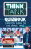 Think Tank: Can You Bank on the Think Tank?