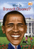 Who is Barack Obama? (Turtleback School & Library Binding Edition) (Who Was...? )