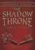 The Shadow Throne (the Ascendance Trilogy, Book 3): Book 3 of the Ascendance Trilogy (Ascendance Trilogy)