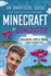 Minecraft: an Unofficial Guide With New Facts and Commands (Turtleback School & Library Binding Edition)