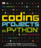 Coding Projects in Python (Turtleback School & Library Binding Edition)