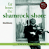 Far From the Shamrock Shore: the Story of Irish-American Immigration Through Song
