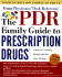 The Pdr (R) Family Guide to Prescription Drugs (R): 5th Edition