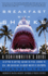 Breakfast With Sharks: a Screenwriter's Guide to Getting the Meeting, Nailing the Pitch, Signing the Deal, and Navigating the Murky Waters of Hollywood