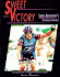 Sweet Victory: Lance Armstrong's Incredible Journey (Turtleback School & Library Binding Edition)