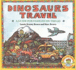 Dinosaurs Travel: a Guide for Families on the Go Brown, Laurene Krasny