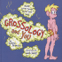 Grossology and You Format: Paperback