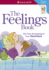 The Feelings Book: the Care & Keeping of Your Emotions