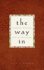 The Way in: Journal Writing for Self-Discovery