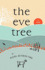 The Eve Tree: a Novel