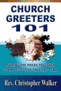 church greeters 101 putting the pieces together for an effective greeting t