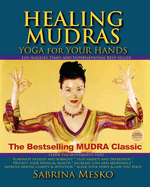 healing mudras yoga for your hands