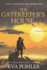 The Gatekeeper's House (#4): Gatekeeper's Saga, Book Four: Volume 4