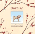 Hachiko: The True Story of a Loyal Dog