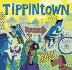 Tippintown: a Guided Tour